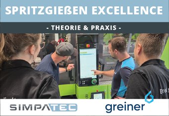 SimpaTec GmbH & Greiner AG - Gemeinsam für exzellentes Spritzgießen
